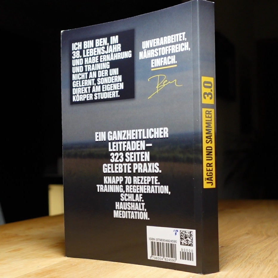 Buchversion - JÄGER UND SAMMLER 3.0 - Transformation durch echte Lebensmittel